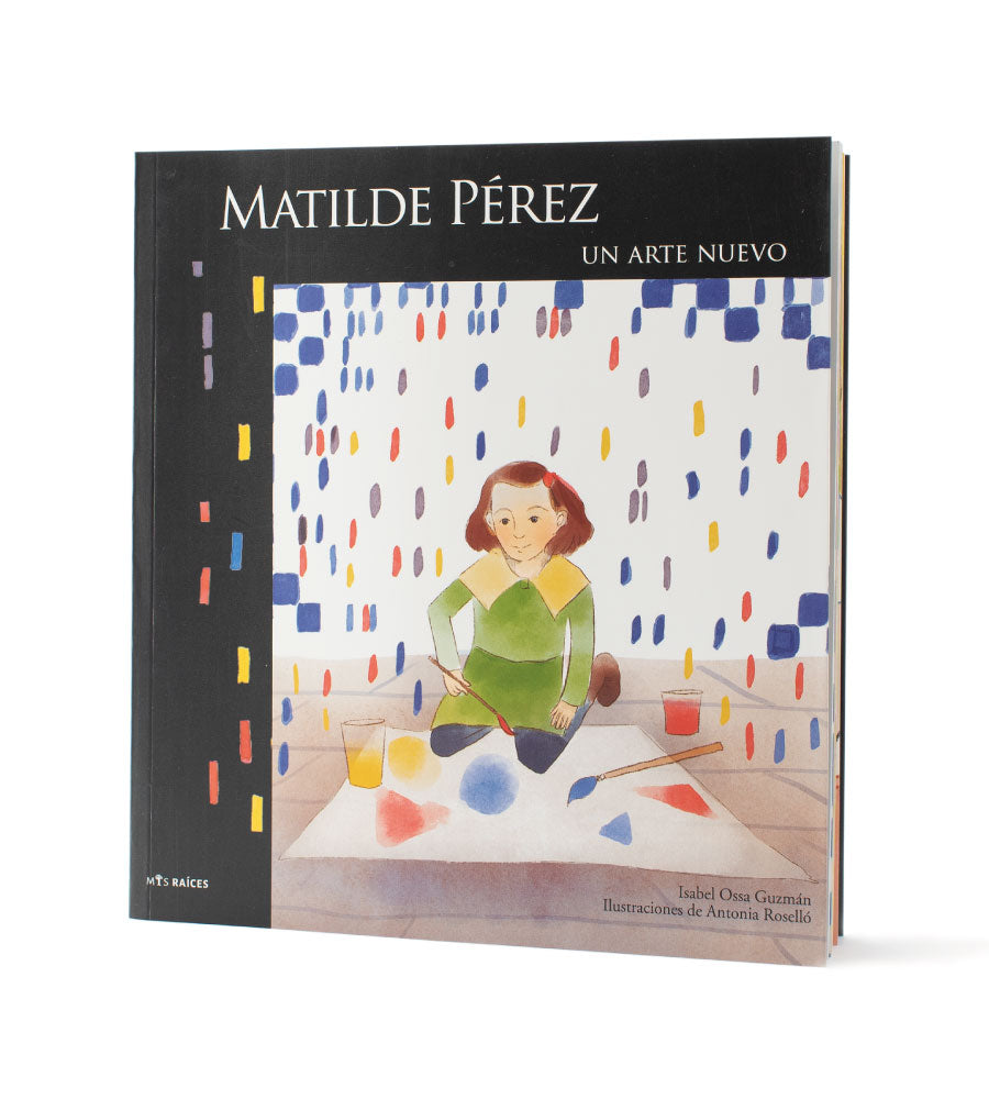 Matilde Pérez. Un Arte Nuevo