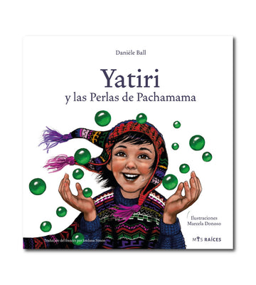 Yatiri. Y las perlas de Pachamama. (PRE VENTA)